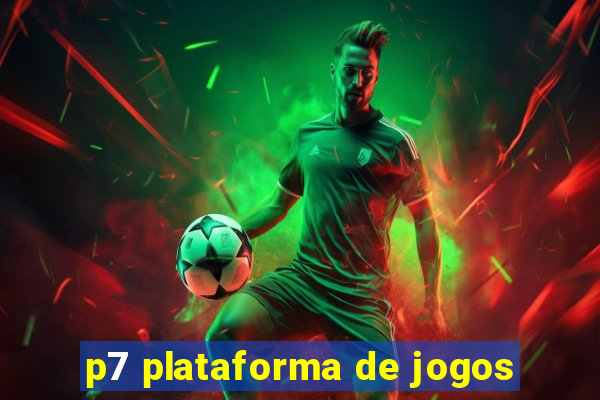 p7 plataforma de jogos